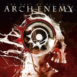 Arch Enemy : The Root of All Evil
